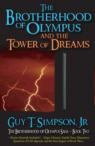 The Brotherhood Of Olympus And The Tower Of Dreams (the Brotherhood Of Olympus S [Paperback]
