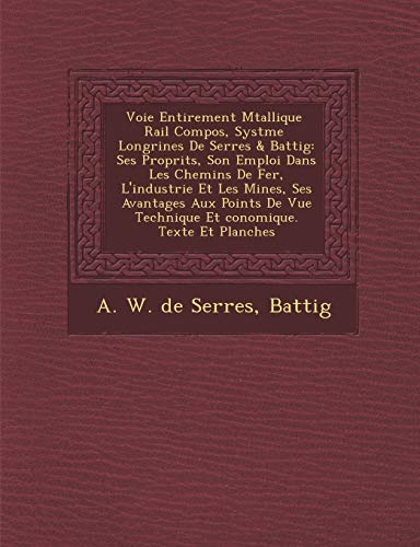 Voie Enti Rement M Tallique Rail Compos, Syst Me Longrines de Serres and Battig  [Paperback]