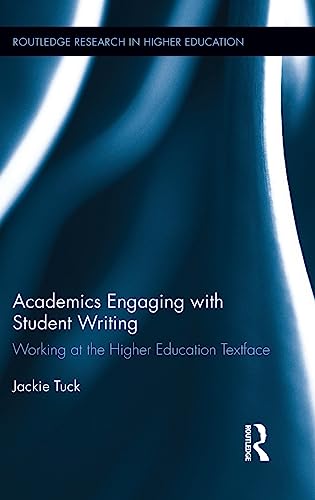 Academics Engaging with Student Writing Working at the Higher Education Textfac [Hardcover]