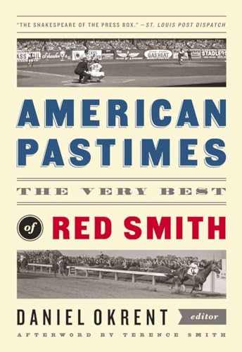American Pastimes The Very Best of Red Smith A Library of America Special Publ [Hardcover]