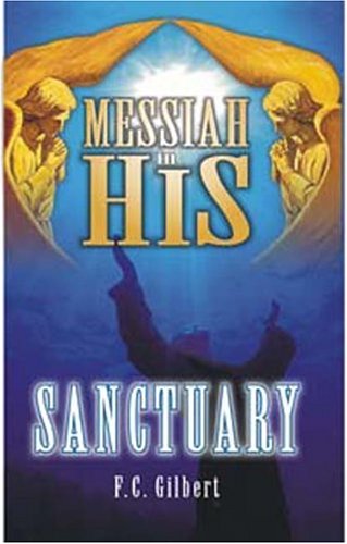Messiah In His Sanctuary [Paperback]