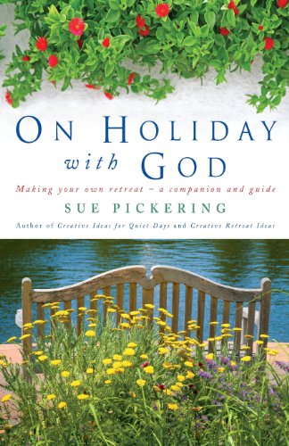 On Holiday With God Making Your Own Retreat - A Companion And Guide [Paperback]