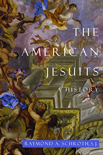 The American Jesuits A History [Paperback]