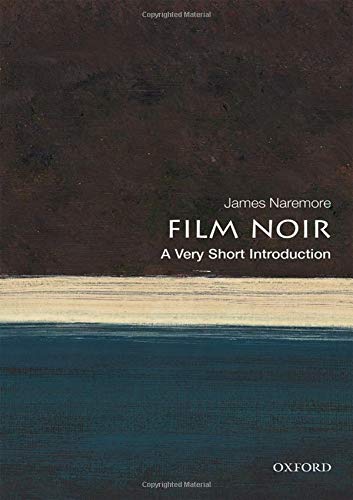 Film Noir: A Very Short Introduction [Paperback]