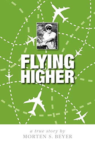 Flying Higher [Paperback]