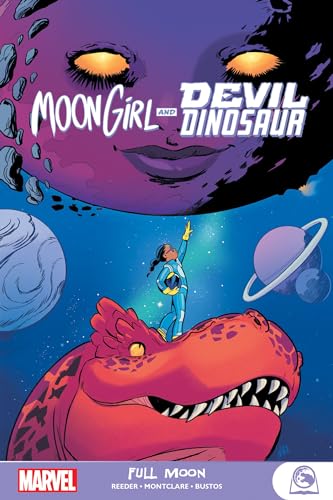 MOON GIRL AND DEVIL DINOSAUR FULL MOON [Paperback]