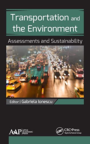 Transportation and the Environment Assessments and Sustainability [Hardcover]