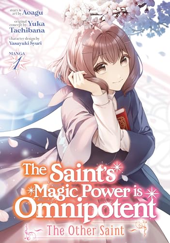 The Saint's Magic Power is Omnipotent The Other Saint (Manga) Vol. 1 [Paperback]