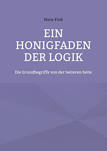 Ein Honigfaden Der Logik