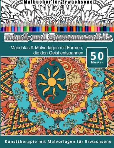 Malbucher Fur Erwachsene Mond-Und Sternenmandala Mandalas & Malvorlagen Mit For [Paperback]