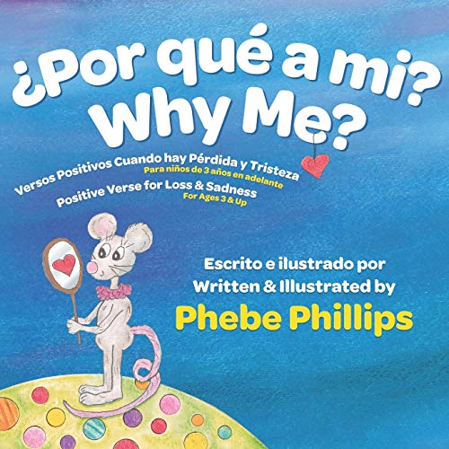 Por Que' a Mi Why Me  Versos Positivos Cuando Hay Prdida y Tristeza Positive [Paperback]