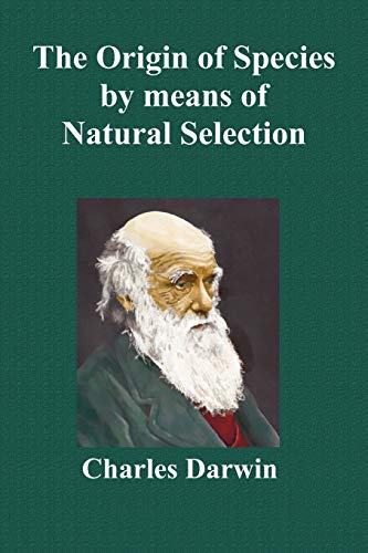 The Origin Of Species By Means Of Natural Selection Or The Preservation Of Favo [Paperback]