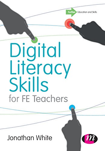 Digital Literacy Skills for FE Teachers [Hardcover]