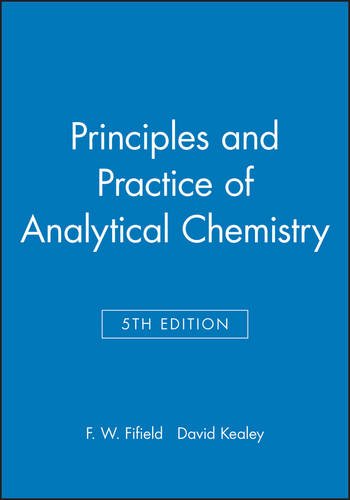 Principles and Practice of Analytical Chemistry [Paperback]