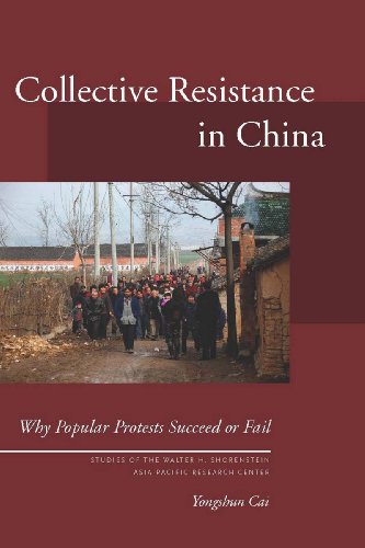 Collective Resistance in China Why Popular Protests Succeed or Fail [Hardcover]