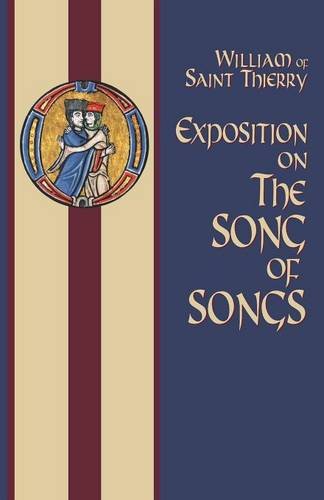 William Of Saint Thierry Exposition On The Song Of Songs (cistercian Fathers) [Paperback]