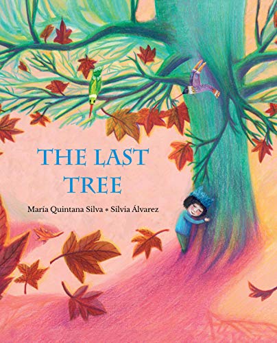 The Last Tree [Hardcover]