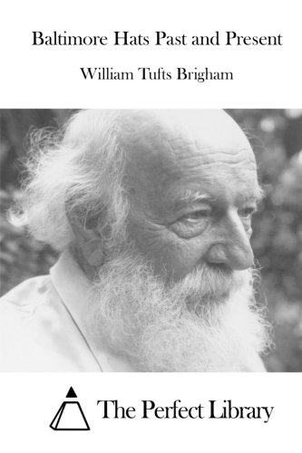 Baltimore Hats Past And Present [Paperback]