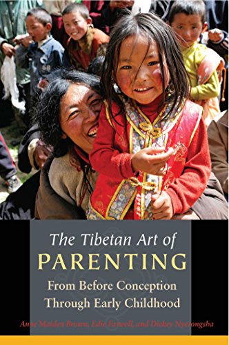 The Tibetan Art of Parenting From Before Conception Through Early Childhood [Paperback]