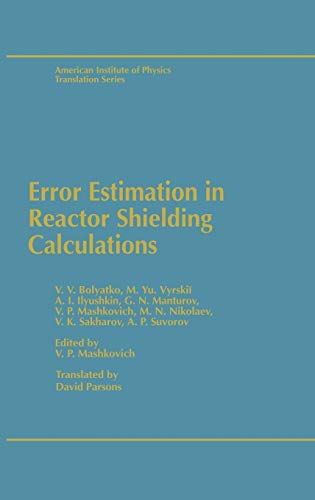 Error Estimation in Reactor Shielding Calculations [Hardcover]