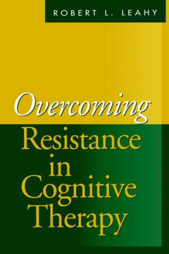 Overcoming Resistance in Cognitive Therapy [Hardcover]