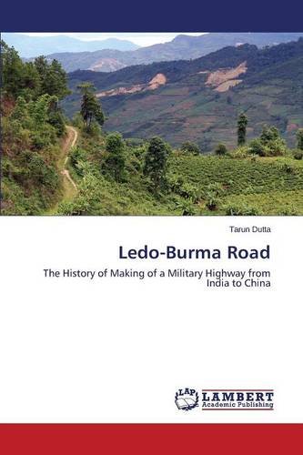 Ledo-Burma Road [Paperback]