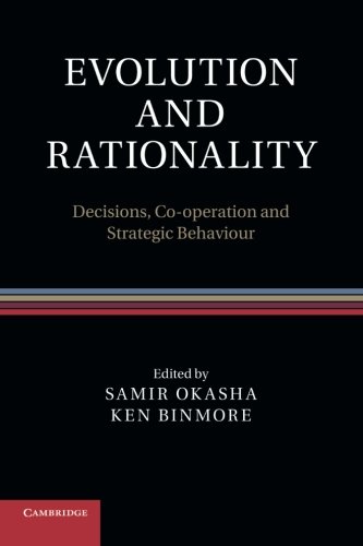 Evolution and Rationality Decisions, Co-operation and Strategic Behaviour [Paperback]