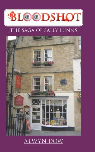 Bloodshot  {the Saga of Sally Lunns} [Hardcover]