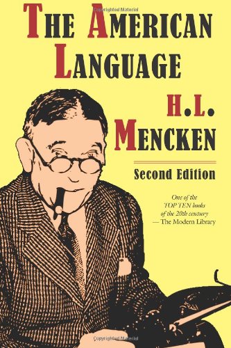 The American Language, Second Edition [Paperback]