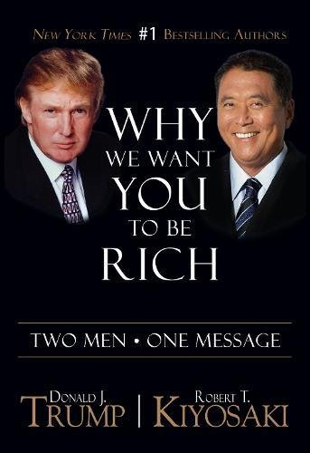 Why We Want You To Be Rich: Two Men  One Message [Paperback]