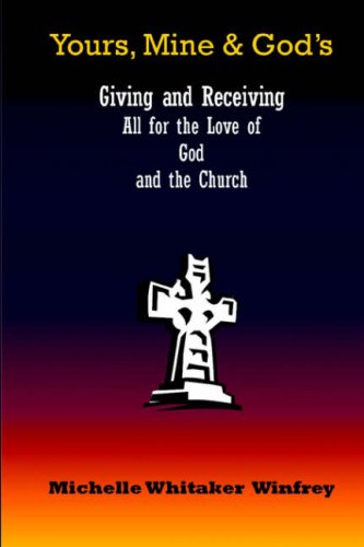 Yours, Mine & God's [Paperback]