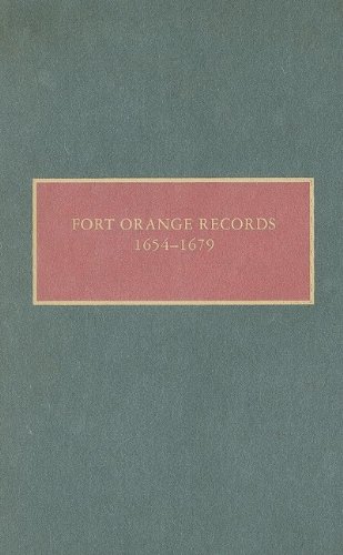 Fort Orange Records, 1654-1679 [Hardcover]