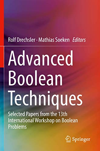 Advanced Boolean Techniques Selected Papers from the 13th International Worksho [Paperback]