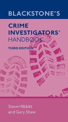 Blackstone's Crime Investigators' Handbook [Paperback]