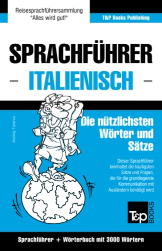 Sprachfhrer Deutsch-Italienisch Und Thematischer Wortschatz Mit 3000 Wrtern (g [Paperback]