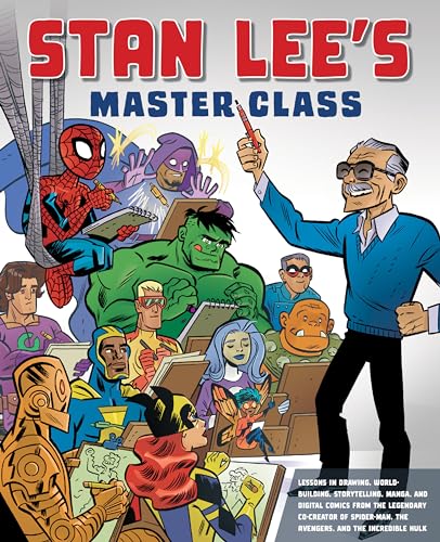 Stan Lee's Master Class Lessons in Drawing, World-Building, Storytelling, Manga [Paperback]