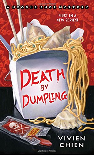 Death by Dumpling A Noodle Shop Mystery [Paperback]