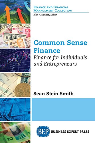 Common Sense Finance Finance For Individuals And Entrepreneurs [Paperback]