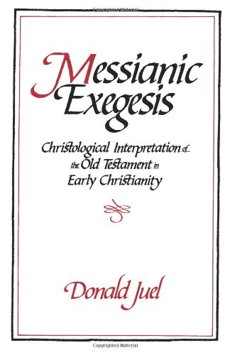 Messianic Exegesis [Paperback]