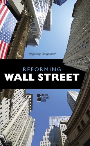 Reforming Wall Street (opposing Viewpoints) [Paperback]