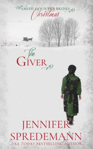 Giver (Amish Country Brides) Christmas [Paperback]