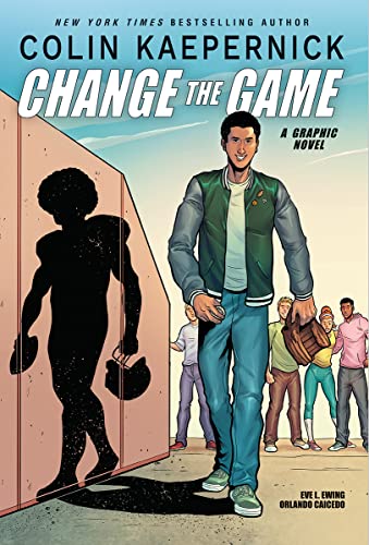 Colin Kaepernick Change the Game (Graphic Novel Memoir) [Hardcover]
