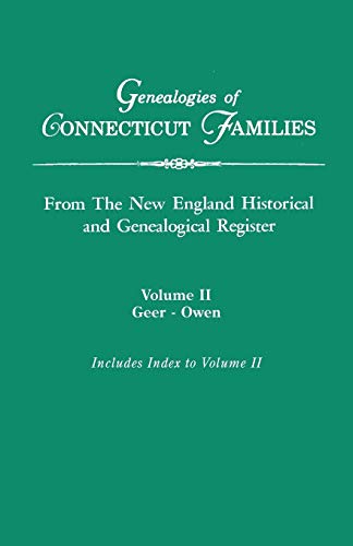 Genealogies Of Connecticut Families, From The New England Historical And Genealo [Paperback]