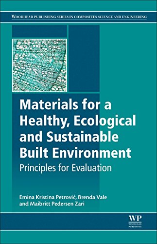 Materials for a Healthy, Ecological and Sustainable Built Environment Principle [Hardcover]