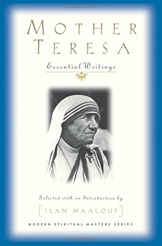Mother Teresa Essential Writings (modern Spiritual Masters Series) [Paperback]