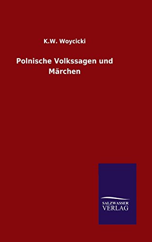 Polnische Volkssagen Und Mrchen (german Edition) [Hardcover]