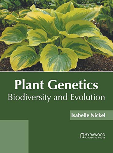 Plant Genetics Biodiversity and Evolution [Hardcover]