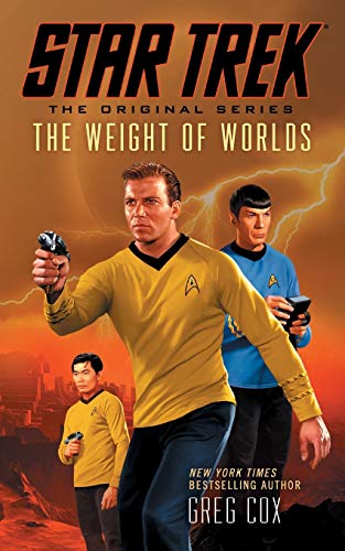 Star Trek The Original Series The Weight of Worlds [Paperback]