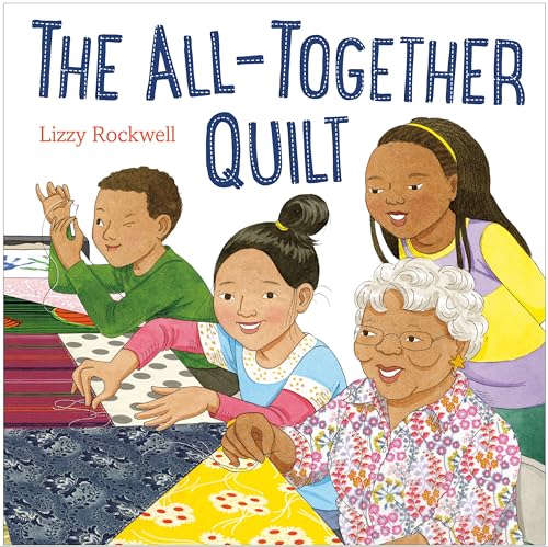 The All-Together Quilt [Hardcover]
