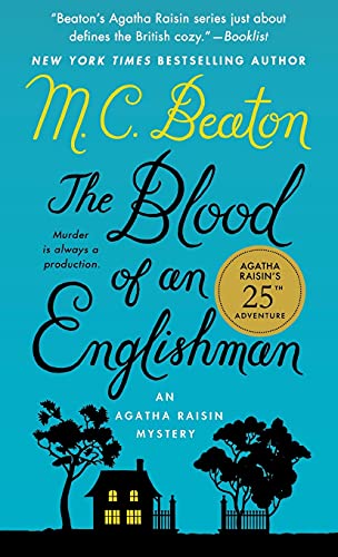 The Blood of an Englishman An Agatha Raisin Mystery [Paperback]